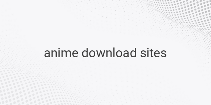 Website Download Anime Sub Indo